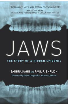Jaws: The Story of a Hidden Epidemic - Sandra Kahn