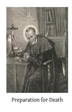 Preparation for Death - Brother Hermenegild Tosf