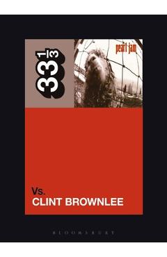 Pearl Jam\'s vs. - Clint Brownlee