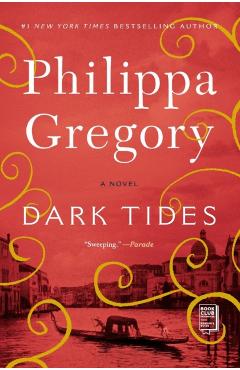 Dark Tides, 2 - Philippa Gregory