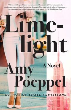Limelight - Amy Poeppel