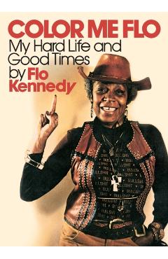 Color Me Flo - Flo Kennedy
