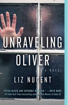 Unraveling Oliver - Liz Nugent