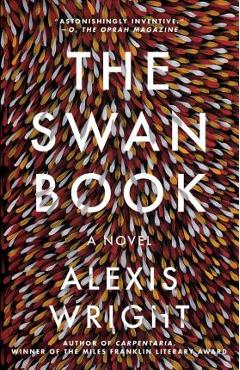 The Swan Book - Alexis Wright