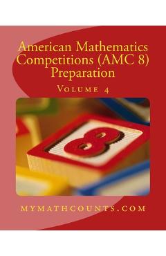 American Mathematics Competitions (AMC 8) Preparation (Volume 4) - Jane Chen