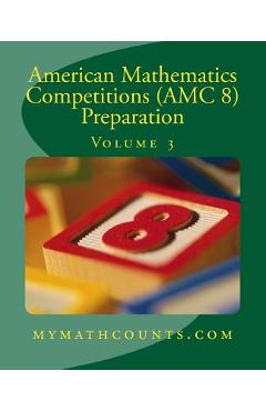 American Mathematics Competitions (AMC 8) Preparation (Volume 3) - Jane Chen