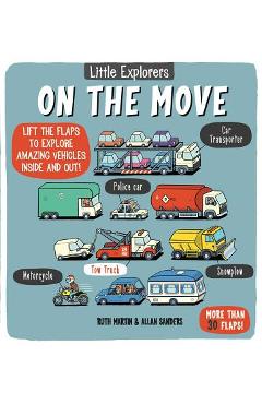 Little Explorers: On the Move - Ruth Martin