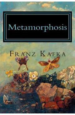 Metamorphosis - Franz Kafka