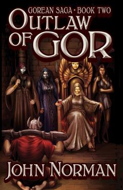Outlaw of Gor - John Norman