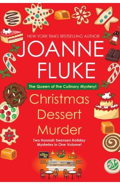 Christmas Dessert Murder - Joanne Fluke