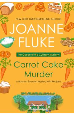 Carrot Cake Murder - Joanne Fluke