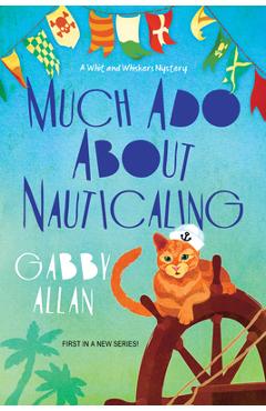 Much Ado about Nauticaling - Gabby Allan