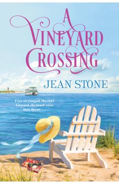 A Vineyard Crossing - Jean Stone