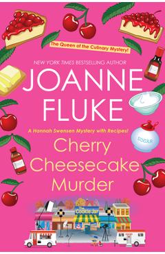 Cherry Cheesecake Murder - Joanne Fluke