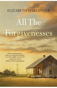 All the Forgivenesses - Elizabeth Hardinger