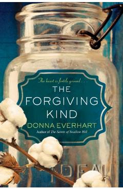 The Forgiving Kind - Donna Everhart