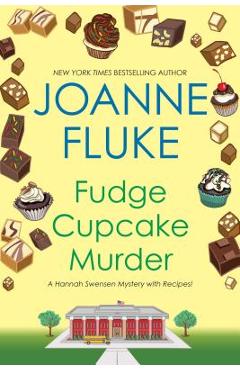 Fudge Cupcake Murder - Joanne Fluke