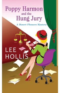 Poppy Harmon and the Hung Jury - Lee Hollis