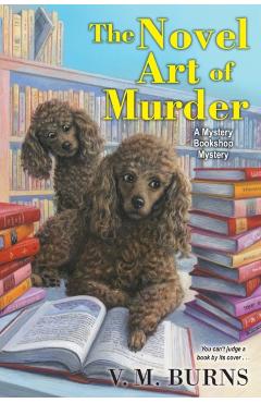 The Novel Art of Murder - V. M. Burns