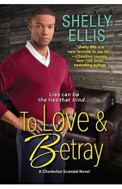 To Love & Betray - Shelly Ellis