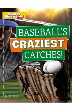 Baseball's Craziest Catches! - Shawn Pryor