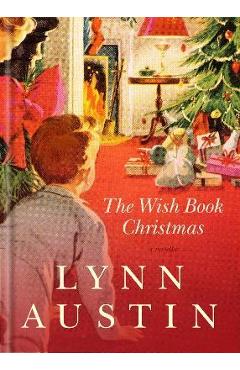 The Wish Book Christmas - Lynn Austin