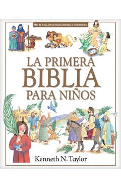 La Primera Biblia Para Ni�os - Kenneth N. Taylor