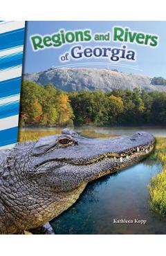 Regions and Rivers of Georgia - Kathleen Kopp