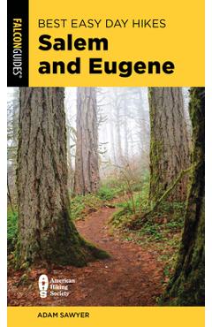 Best Easy Day Hikes Salem and Eugene - Adam Sawyer