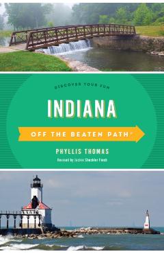 Indiana Off the Beaten Path(r): Discover Your Fun - Jackie Sheckler Finch