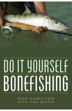 Do It Yourself Bonefishing