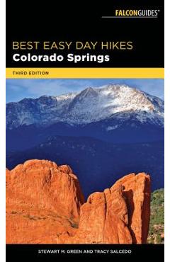 Best Easy Day Hikes Colorado Springs - Stewart M. Green