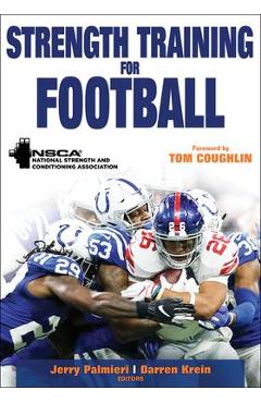Strength Training for Football - Nsca -national Strength &. Conditioning