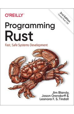 Programming Rust: Fast, Safe Systems Development - Jim Blandy