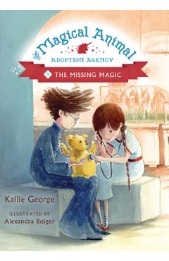 The Missing Magic - Kallie George