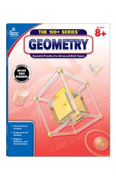 Geometry, Common Core Edition, Grades 8+: Essential Practice for Advanced Math Topics - Carson-dellosa Publishing