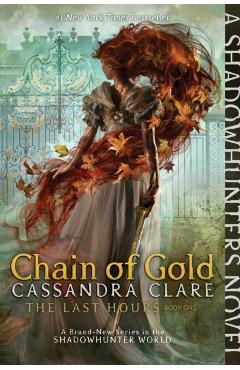 Chain of Gold, 1 - Cassandra Clare