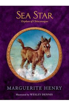 Sea Star: Orphan of Chincoteague - Marguerite Henry