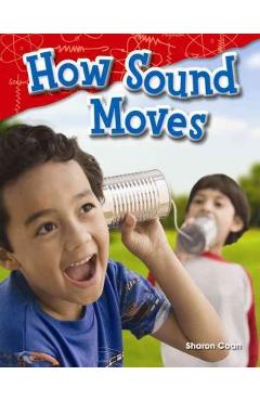 How Sound Moves - Sharon Coan