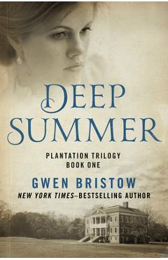 Deep Summer - Gwen Bristow