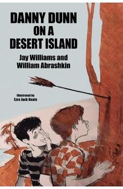 Danny Dunn on a Desert Island: Danny Dunn #2 - Jay Williams
