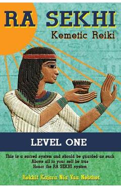 Ra Sekhi Kemetic Reiki: Level 1 - Rekhit Kajara Nia Yaa Nebthet