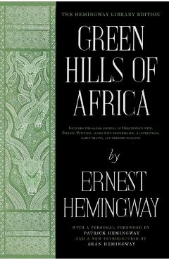Green Hills of Africa - Ernest Hemingway
