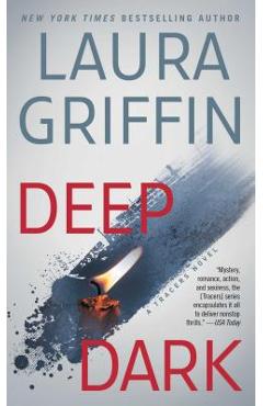 Deep Dark, Volume 10 - Laura Griffin