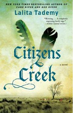 Citizens Creek - Lalita Tademy