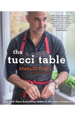 The Tucci Table - Stanley Tucci