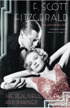 The Beautiful and Damned - F. Scott Fitzgerald