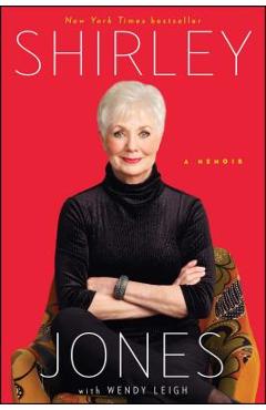 Shirley Jones: A Memoir - Shirley Jones