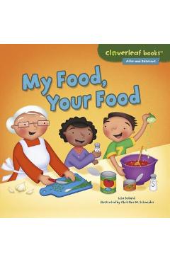 My Food, Your Food - Lisa Bullard