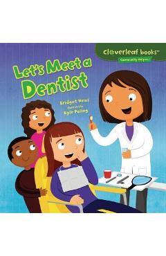 Let\'s Meet a Dentist - Bridget Heos